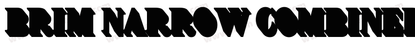 Brim Narrow Combined 1字体转换